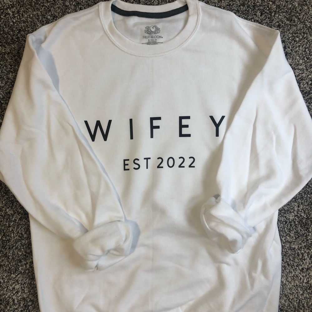 CUSTOM wifey wedding year sweatshirt